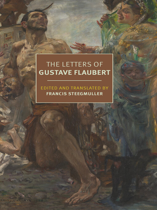 Title details for The Letters of Gustave Flaubert by Gustave Flaubert - Available